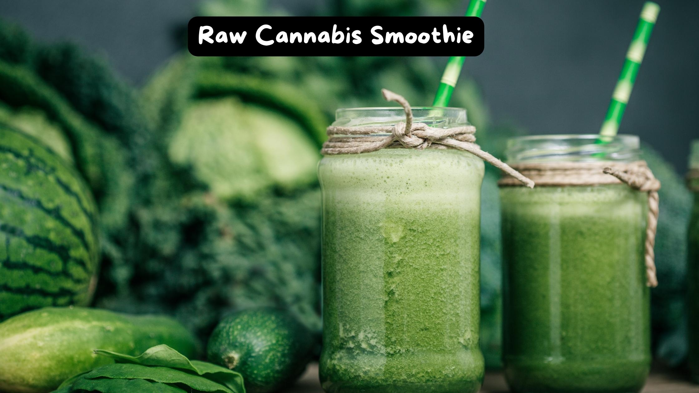 Raw Cannabis Smoothie