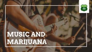 Music and Marijuana